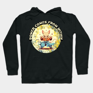 Power Comes From Within Hoodie